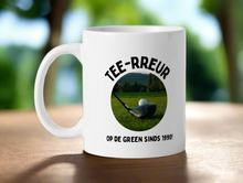 Afbeelding in Gallery-weergave laden, Mok - Tee-rreur op de green sinds 1990!
