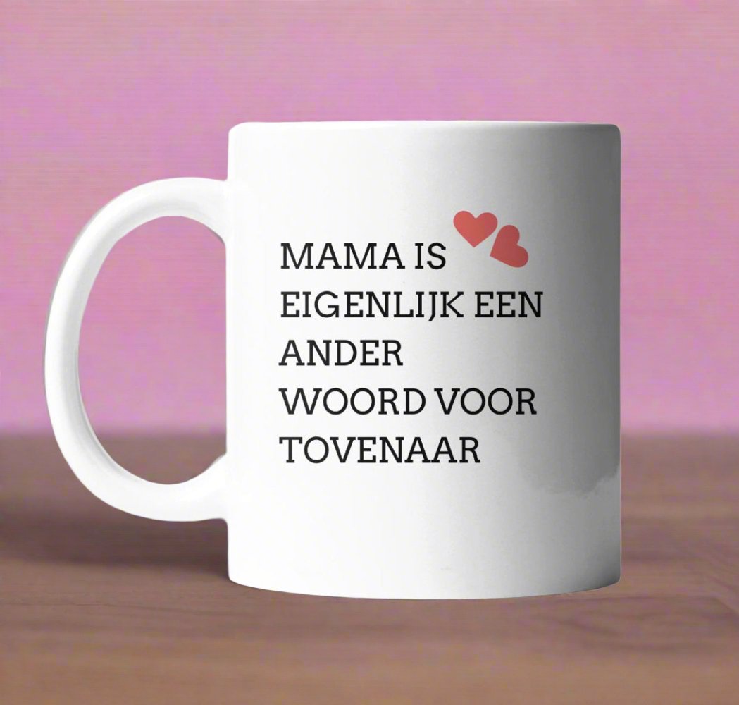Mama is eigenlijk een ander woord voor tovenaar - CooleCadeau